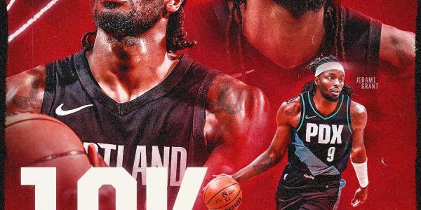 里程碑！格兰特解锁生涯10000分里程碑，开拓者队史第47位